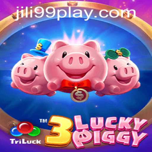 The Exciting World of 3LUCKYPIGGY: A Spotlight on JILI99's Latest Game