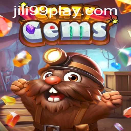 CrazyGems: Unveiling the Thrilling World of JILI99's Latest Adventure