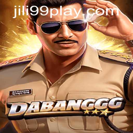Explore the Thrilling World of DABANGGG with JILI99