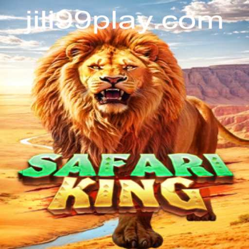 Explore the Exciting World of SafariKing with JILI99