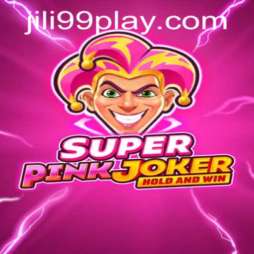 Discover the Enchanting World of SuperPinkJoker: An Insight into JILI99's Latest Sensation