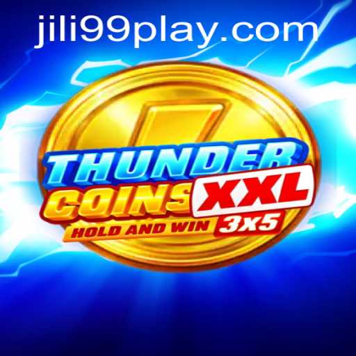 Discover the Excitement of ThunderCoinsXxl with JILI99